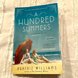 A Hundred Summers by Beatriz Williams